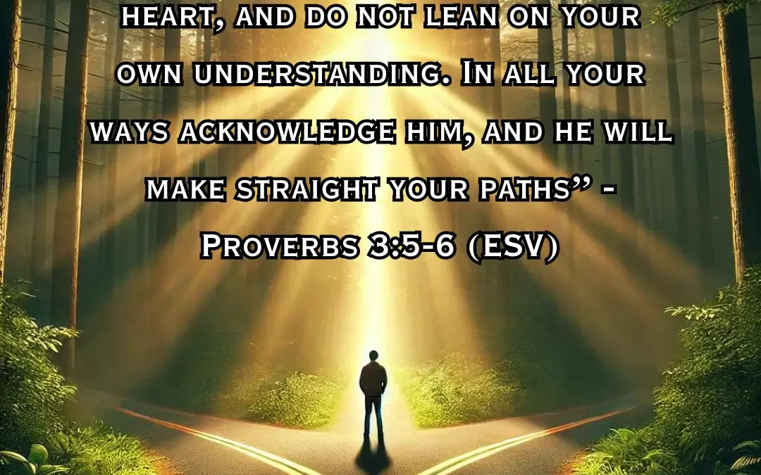 Trusting Beyond Understanding: A Reflection on Proverbs 3:5-6